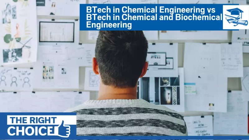 Chemical vs Biochemical Engineering: Career Paths, Placements & How to Choose