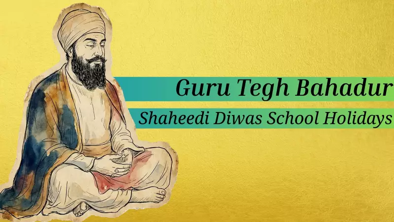 Guru Tegh Bahadur Shaheedi Diwas 2025: Schools Closed in North India