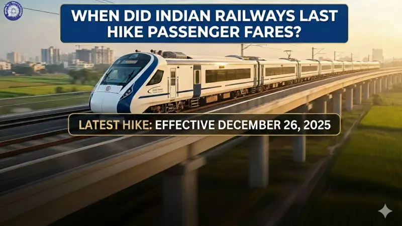 Indian Railways Fare Hike: Last Passenger Fare Revision Was in July 2025