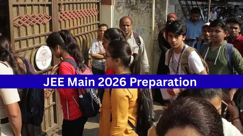 JEE Main 2026: How to Ace Both Board Exams and Engineering Entrance