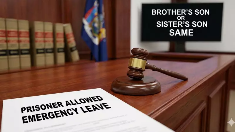 Kerala HC Ends Prison Leave Bias: Brother's Son Equal to Sister's Son