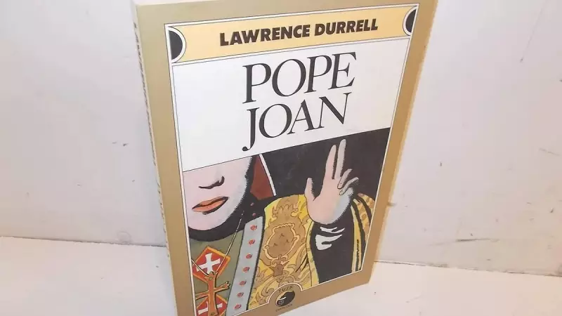Lawrence Durrell's Pope Joan: Greek Classic Mixes Fun and Controversy