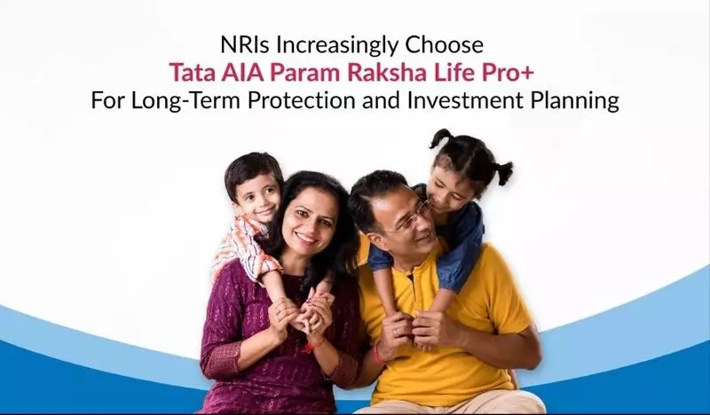 NRIs Flock to Tata AIA's Param Raksha Life Pro for Long-Term Security
