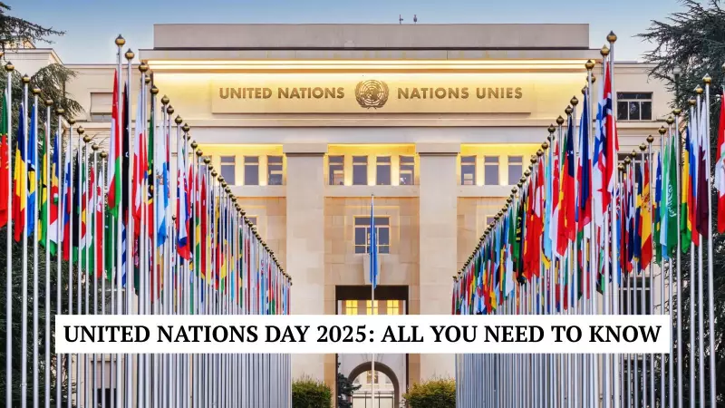 UN Day 2025: Celebrating 80 Years of Global Peace and International Cooperation