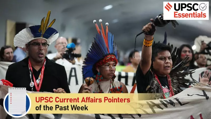 UPSC Weekly Current Affairs Digest: COP30 Outcomes, Solar Mamas & Key Updates