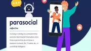 Cambridge Names 'Parasocial' 2025 Word of the Year