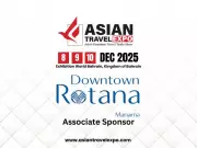 Downtown Rotana Joins Asian Travel Expo 2025 as Associate Sponsor - Major Boost for Dubai Tourism