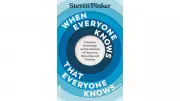Steven Pinker's New Book Reveals: How Common Knowledge Shapes Our World