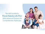 Tata AIA Launches Param Raksha Life Pro with Enhanced Protection Features