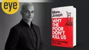 Why Don't the Poor Revolt? Manu Joseph's Provocative Take on India's Stark Inequality