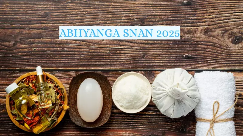 Abhyanga Snan 2025: Discover the Sacred Oil Bath Ritual for Spiritual Purification and Wellness