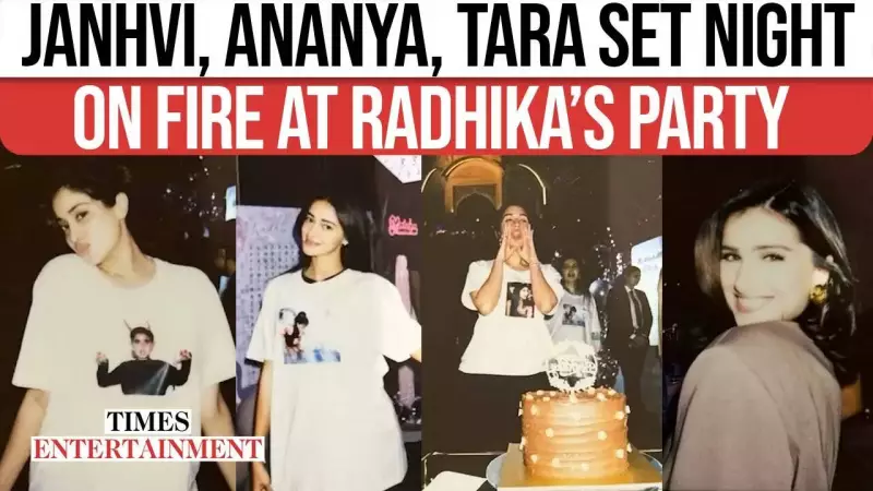 Inside Radhika Merchant's Glam Birthday Bash: Janhvi Kapoor, Ananya Panday & Tara Sutaria Paint The Town Red!