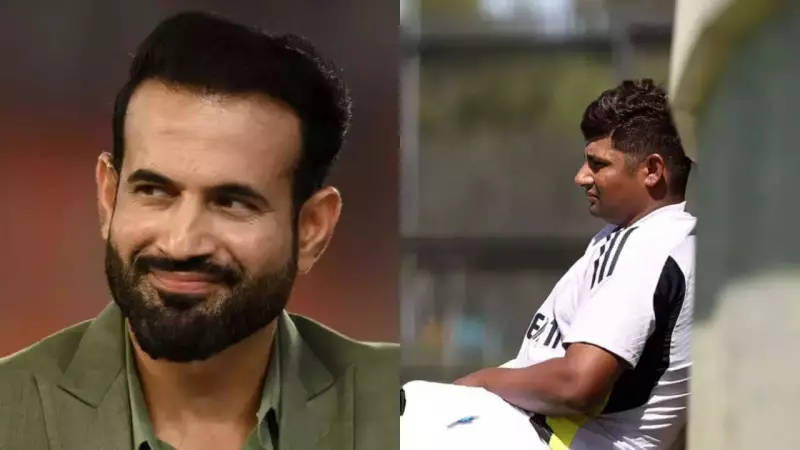 Sarfaraz Khan Snub Sparks Firestorm: Irfan Pathan Slams BCCI Selection as 'Far From Truth'