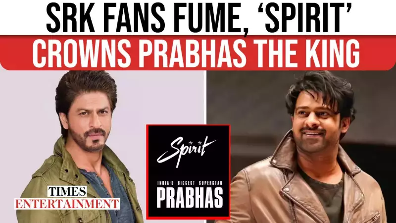 SRK Fans Furious as Prabhas Hailed as 'India's Biggest Superstar' in Spirit Promo
