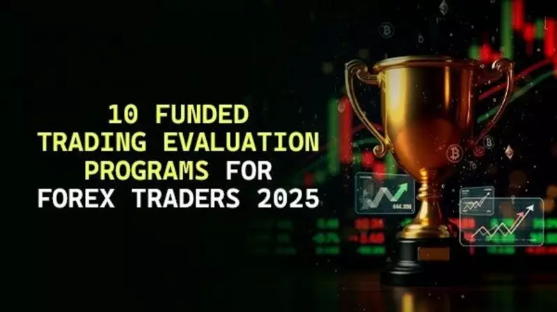 Top 10 Funded Trading Programs for Forex Traders in 2025: Get Capital & Grow