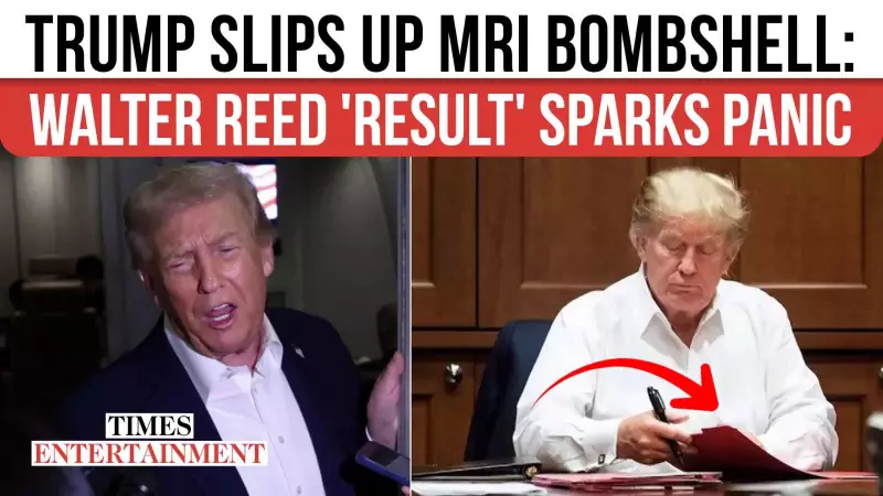Trump's Medical Slip-Up: Reveals MRI Scan During Walter Reed Physical Exam