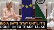 India-EU Free Trade Agreement Nearing Finish Line: Historic Deal Expected by Year-End