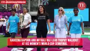 Kareena Kapoor and Mithali Raj's Glamorous Trophy Walkout Steals the Show at IND vs AUS T20 Semifinal