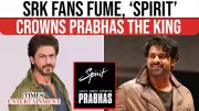 SRK Fans Furious as Prabhas Hailed as 'India's Biggest Superstar' in Spirit Promo