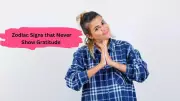 These 4 Zodiac Signs Struggle to Say 'Thank You' - Is Yours on the List?