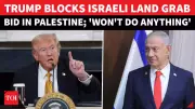Trump Stuns with Rare Pro-Palestine Stance, Backs Arab Position on West Bank