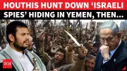 Yemen's Houthis Detain UN Personnel, Alleging Israeli Spy Ring Operating Under UN Cover