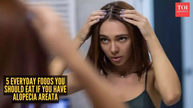 Alopecia Areata Diet: 5 Everyday Foods to Boost Hair Health