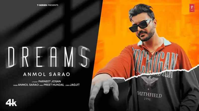 Anmol Sarao's 'Dreams' Takes Punjabi Music Scene by Storm | Watch Now