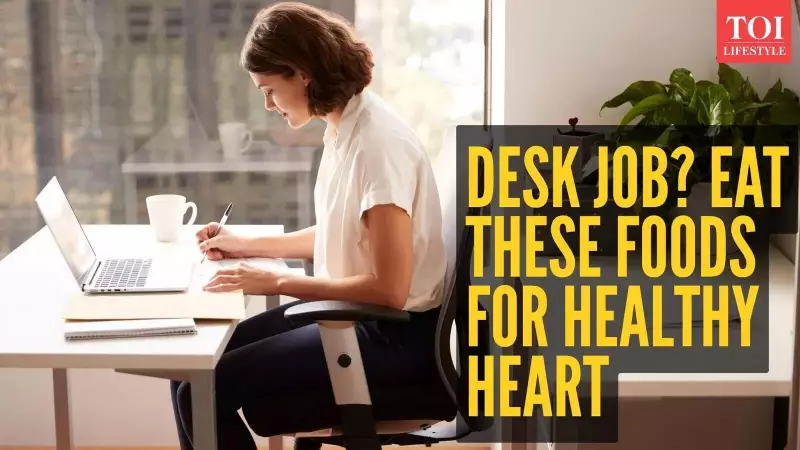 Desk Job Dangers? 5 Superfoods To Shield Your Heart During Long Work Hours