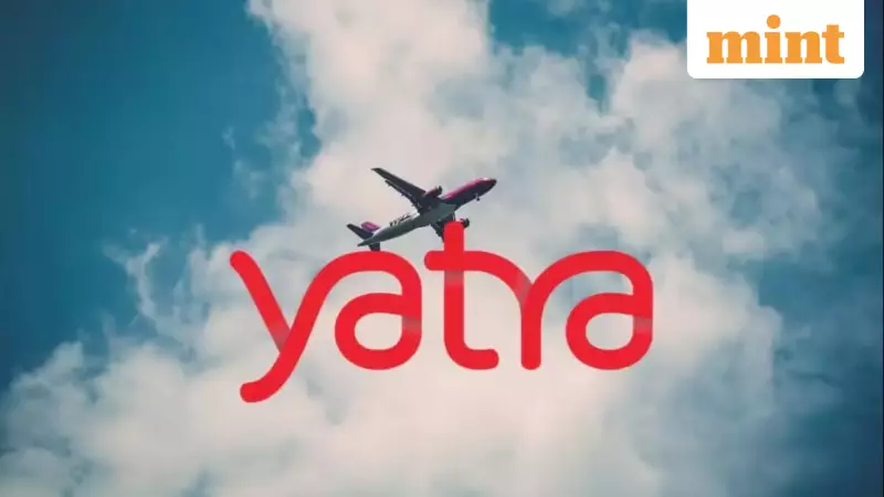 Yatra Share Price Drops 6% as CEO Dhruv Shringi Resigns