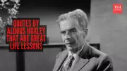 10 Aldous Huxley Quotes That Offer Powerful Life Lessons