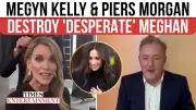 Megyn Kelly & Piers Morgan Slam Meghan Markle's 'Hyena' Baseball Reaction