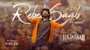 Prabhas' 'Rebel Saab' Song from The Raja Saab Releases to Fan Frenzy