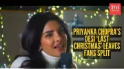 Priyanka Chopra's Hindi 'Last Christmas' Sparks Global Debate