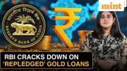 RBI Clamps Down on Pawnbrokers' Gold Loan Loophole