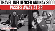 Travel Influencer Anunay Sood Passes Away at 32: Family Seeks Privacy in Grief