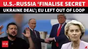 US Blocks EU From Ukraine Peace Talks, Finalizes Deal With Russia