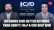 Vishal Goenka: Why Bonds Are Gen Z's New Investment Frontier