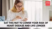 Want a Healthier Heart? Eat This Nut 5 Times a Week!