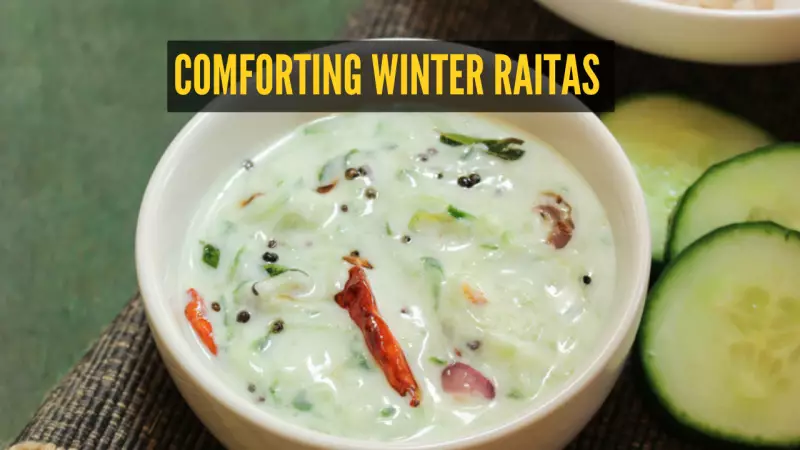 7 Comforting Winter Raitas to Warm Up Your Daily Meals