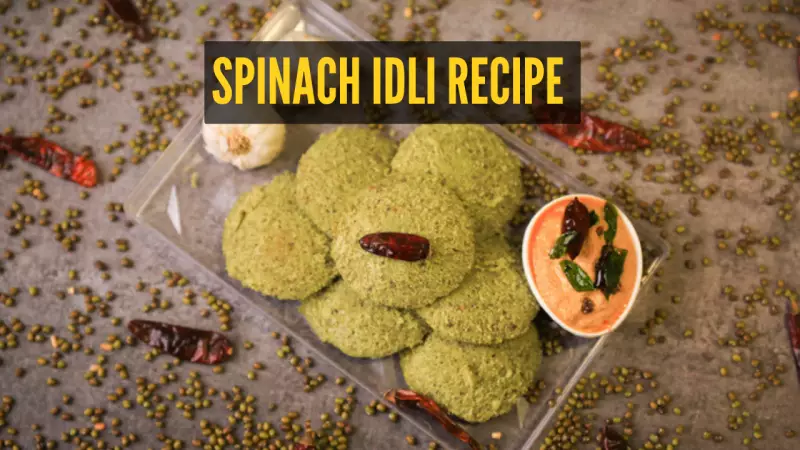 Easy Spinach Idli Recipe: A Healthy South Indian Breakfast Twist