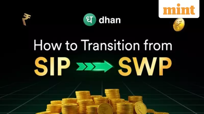 From SIP to SWP: A Smart Guide for Indian Investors to Secure Retirement Income