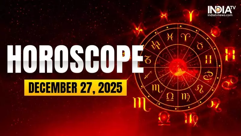 Horoscope Today 27 Dec 2025: Aries to Pisces Daily Predictions