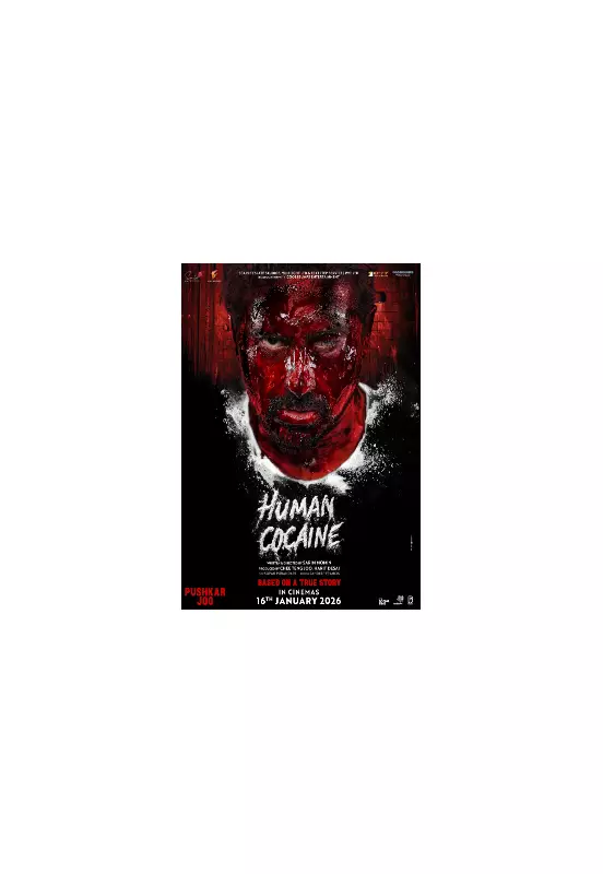 Human Cocaine: Bollywood's High-Octane Crime Thriller Set for Jan 30, 2026 Release