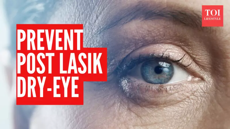 LASIK Surgery: 95% Face Dry Eyes, But 3 Steps Can Prevent It