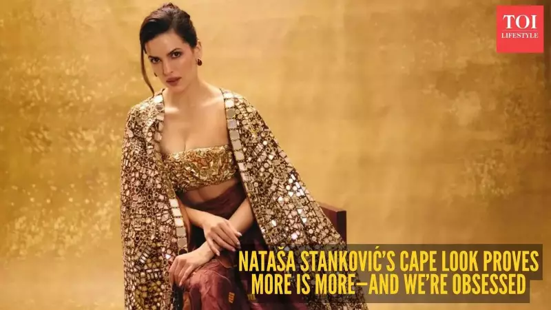 Natasa Stankovic's Golden Hour Cape Look by Abu Jani Sandeep Khosla Is a Masterclass