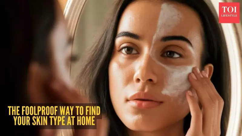 Struggling with Dry or Oily Skin? 3 Simple Home Tests to Find Your Skin Type