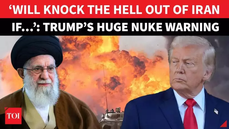 Trump Warns Iran: US Will 'Knock Hell Out' If Nuclear Programme Rebuilt
