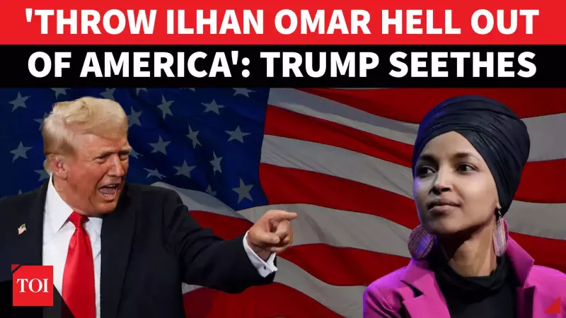 Trump's Explosive Attack: Wants Ilhan Omar 'Thrown Out', Questions Citizenship