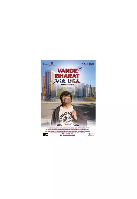 Vande Bharat Via USA: Gujarati Comedy-Drama Set for Christmas 2025 Release